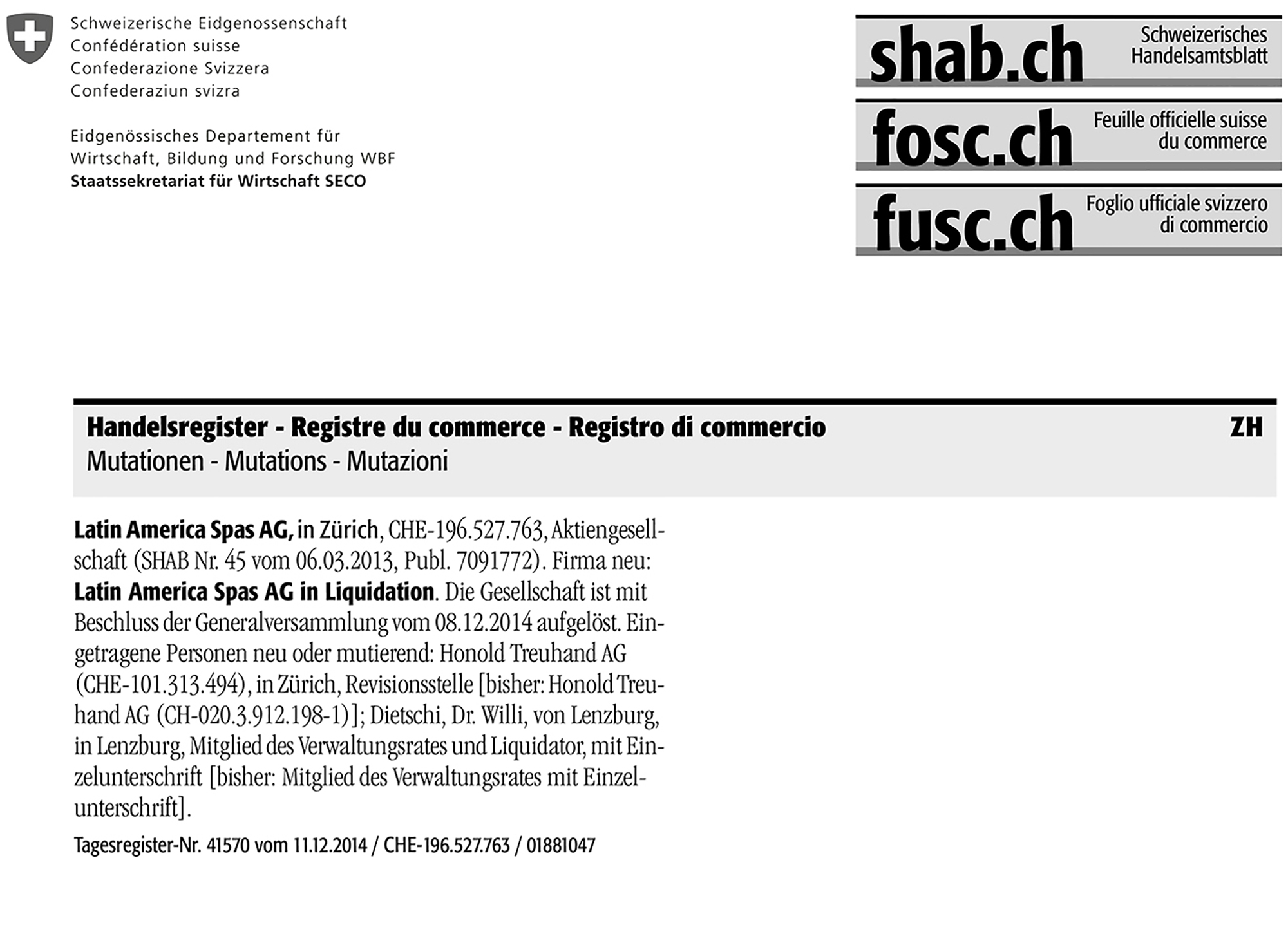 Documento del Registro Público de Empresas de Suiza confirman la creación y liquidación de una empresa relacionada con Ada Mitchell Guzmán Sigüenza, la esposa del expresidente Funes.