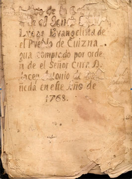 Portada del Libro de cuentas de la Cofradía de San Lucas Evangelista, de Cuisnahuat. Este libro comprende los años de 1768 a 1808 y en él se encuentran los registros de elecciones de miembros de la cofradía y visitas pastorales. 