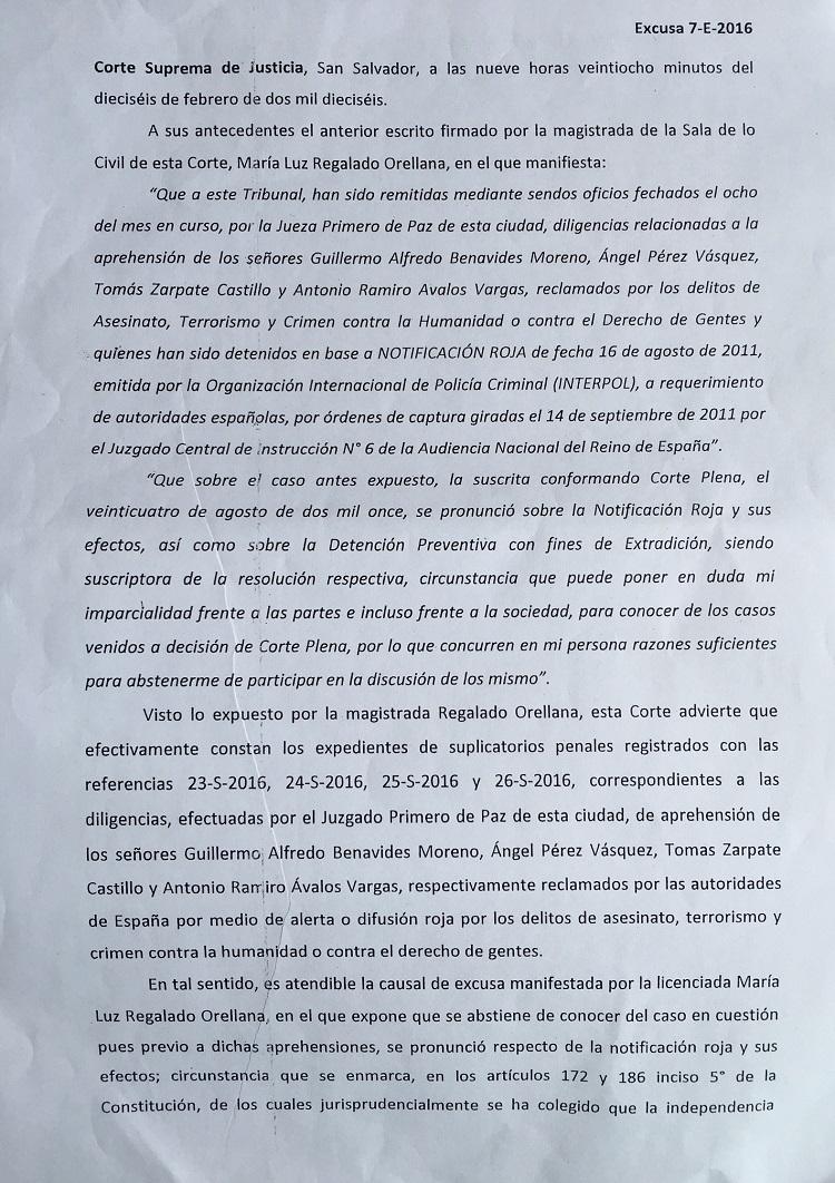 La magistrada suplente de la Corte Suprema de Justicia, María Luz Regalado decidió apartarse de conocer todo lo relacionado al caso jesuitas el 16 de febrero de 2016 porque ya había emitido opinión y voto en 2011. Hay magistrados que están en la misma situación pero sostienen que no hay razón para excusarse. 