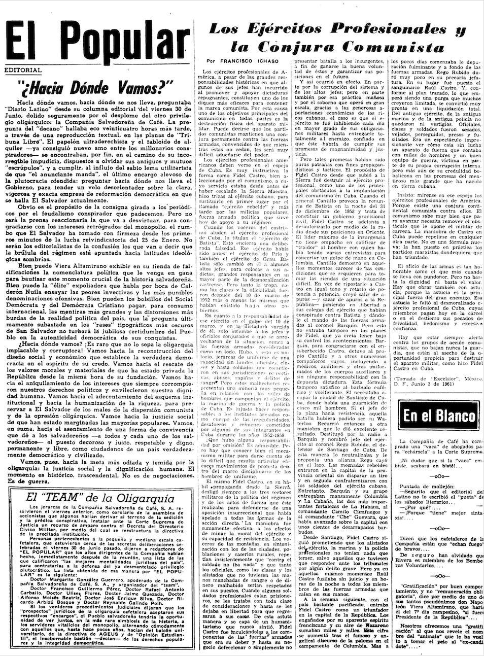 Ejemplar del periódico salvadoreño El Popular, del 4 de julio de 1961, que hace referencia a la amenaza comunista tras la victoria de la revolución cubana. Este número de El Popular se incluyó como anexo al informe de William Sowash, primer secretario de la embajada de Estados Unidos en San Salvador, al Departamento de Estado de EE.UU., Washington DC, el 10 de julio de 1961. Los documentos se encuentran en “Records of the U.S. Department of State Relating to the Internal Affairs of El Salvador, 1960-1963”, document #716.00/7-1061.