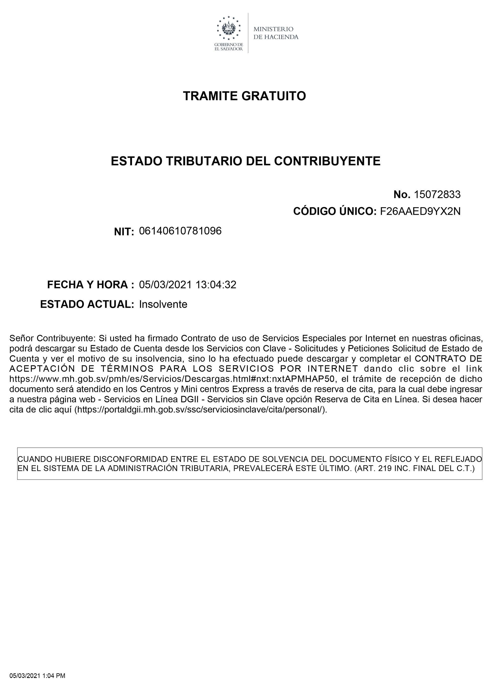 El Número de Identificación Tributaria 0614-061078-109-6 es el de Rogelio Eduardo Rivas Polanco, actual ministro de justicia y seguridad. En febrero y en la primera semana de marzo de 2021, el funcionario parecía como 