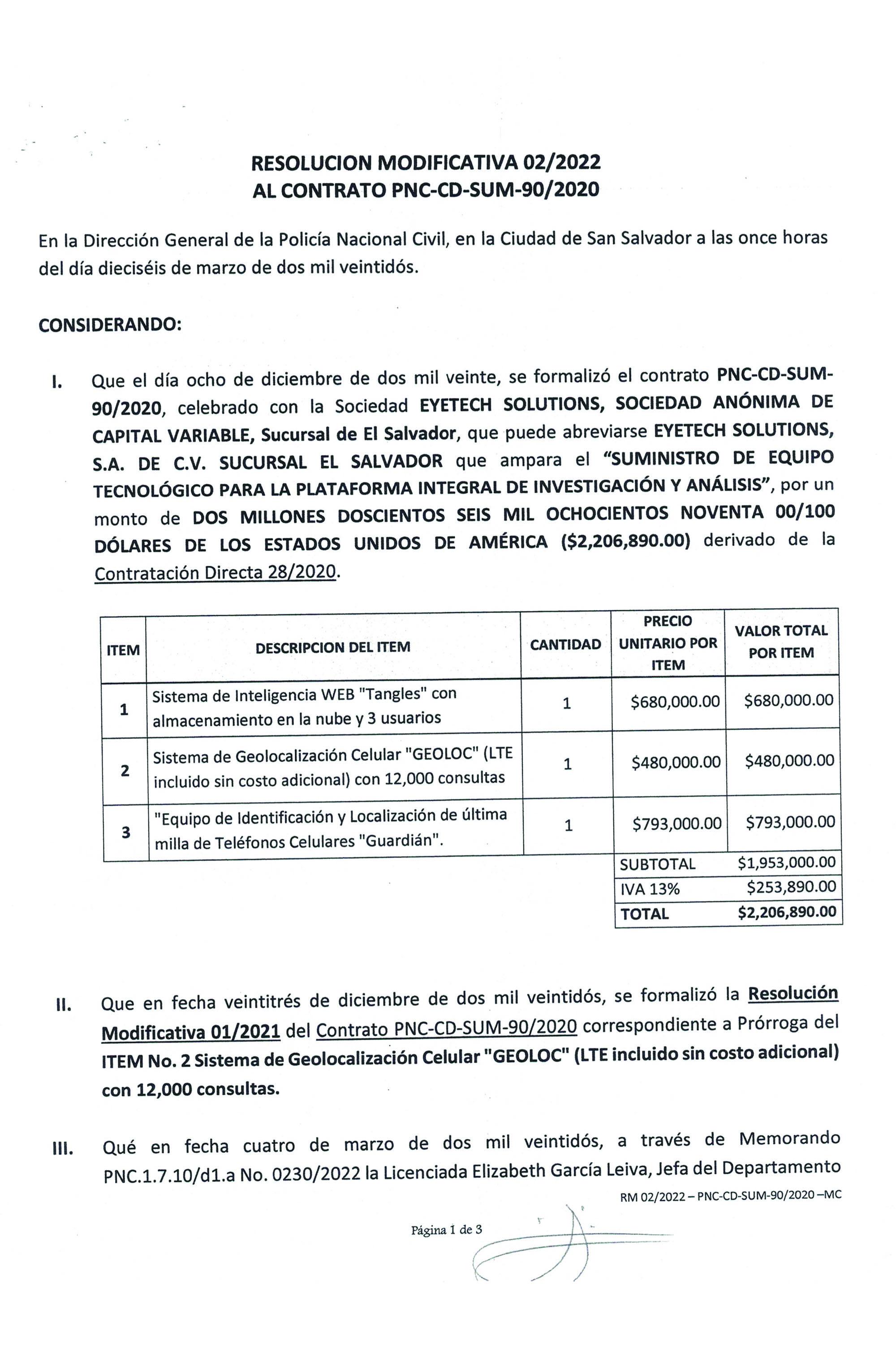 El primer contrato, de octubre de 2020, entre la Policía y Eyetech Solutions fue por US$2.2 millones y en 2022, la Policía tenía lista una resolución de prórroga por un año más.