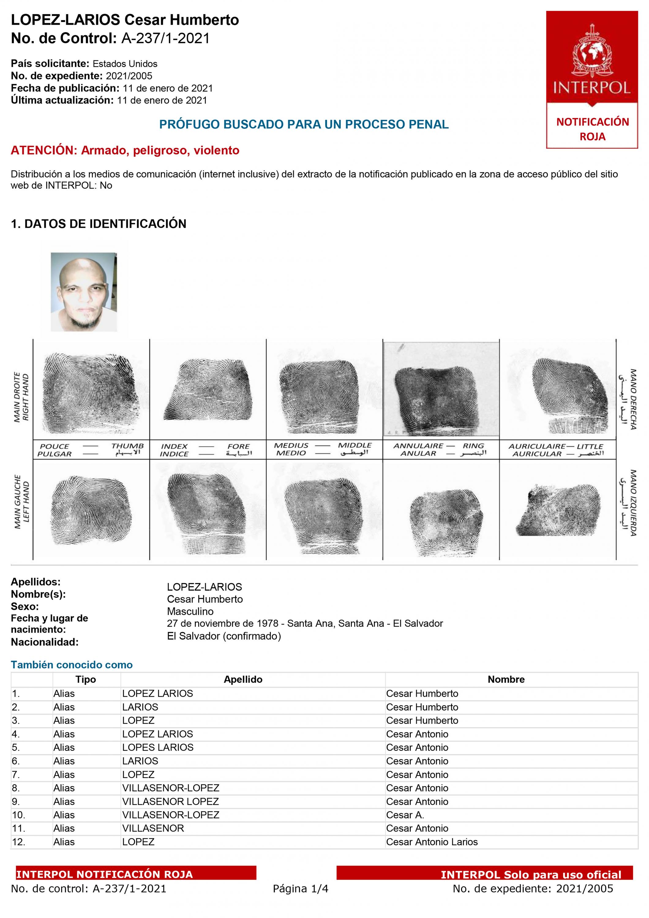 An Interpol Red Notice describes Greñas as “armed, dangerous, violent.”