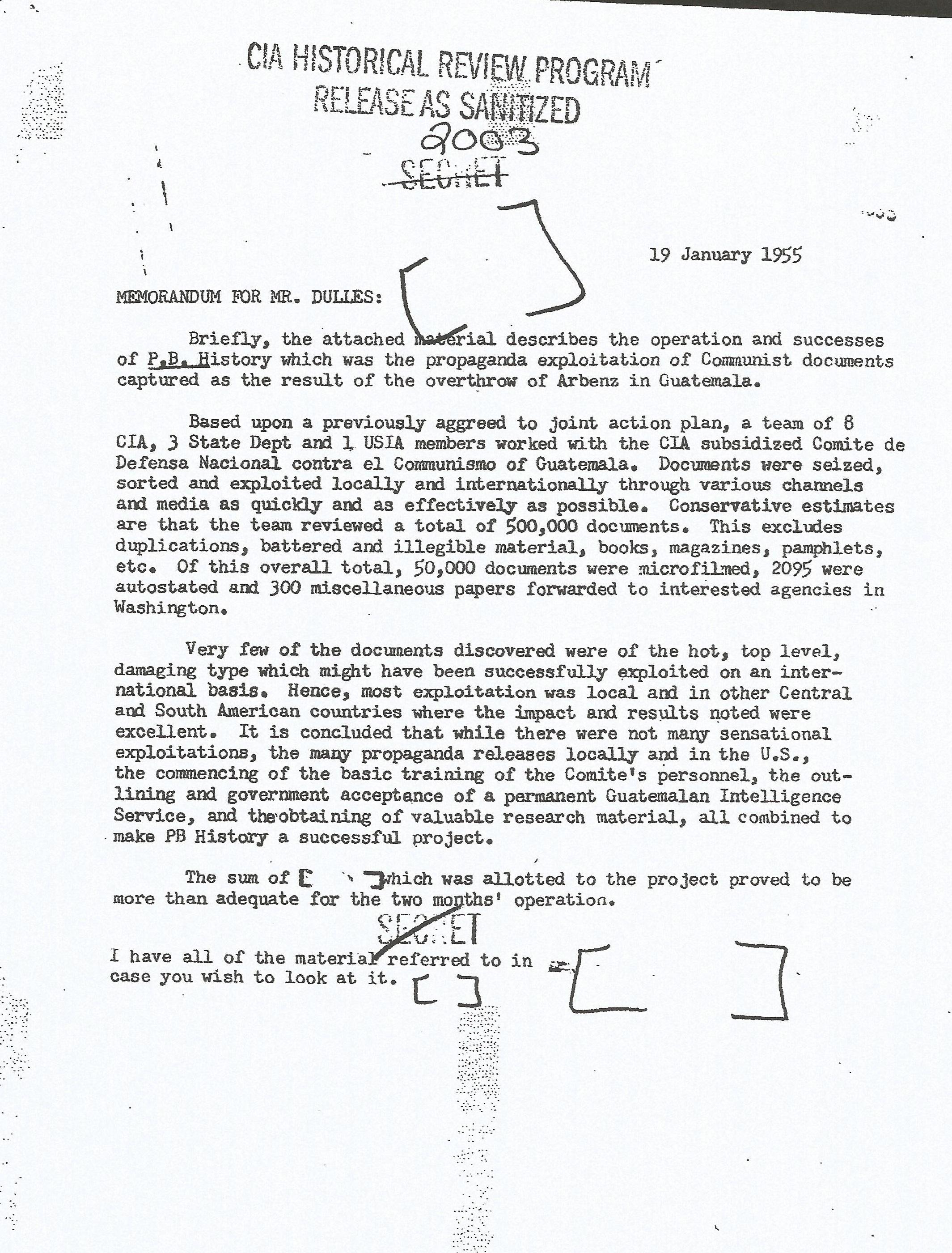 Memorándum que el equipo PBHISTORY en Guatemala, liderado por la CIA, envió al Secretario de Estado de Estados Unidos, John Foster Dulles (1888-1959) el 19 de enero de 1955. Explica una operación secreta tras el derrocamiento de Jacobo Arbenz.