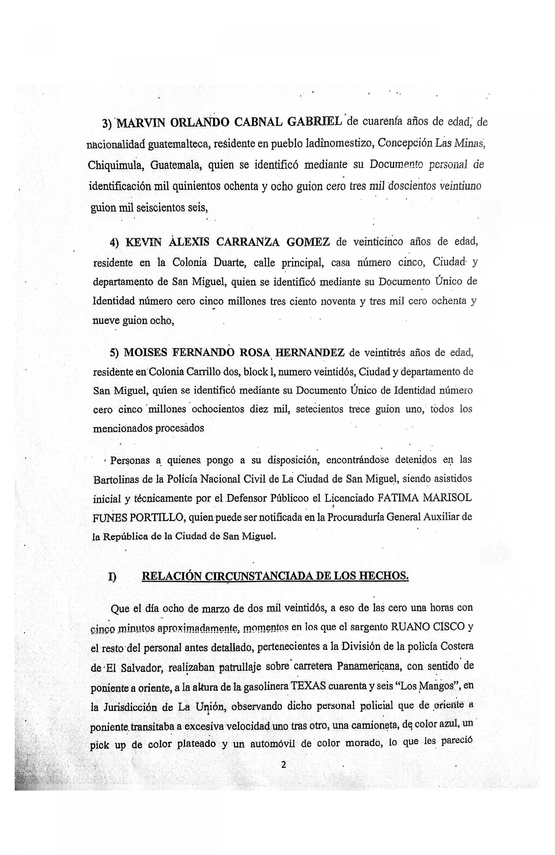 El Faro tuvo acceso a documentos de tres procesos judiciales abiertos contra La Gorda y los hermanos Marvin y Walter, ambos de apellido Ramos. Los casos datan de 2021, 2022 y 2023.  