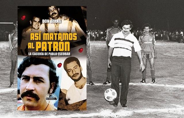 Portada del libro  Así matamos al patrón  (Icono Editorial, Bogotá, 2014) sobre una imagen de archivo en blanco y negro de Pablo Escobar Gaviria. Foto El Faro.