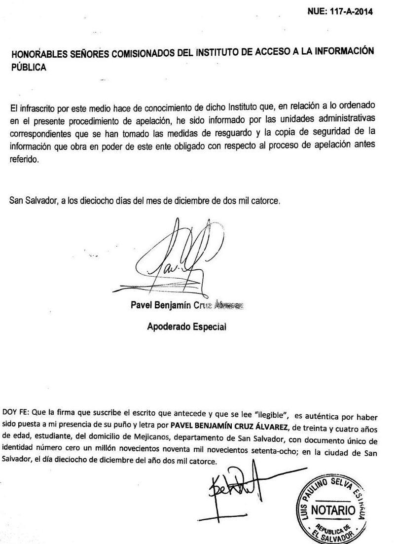 Escrito presentado por el apoderado legal de Sánchez Cerén, Pavel Cruz, el 8 de diciembre de 2014, en el que afirma que Presidencia acató medida cautelar del IAIP: resguardó la información e hizo copias de seguridad.